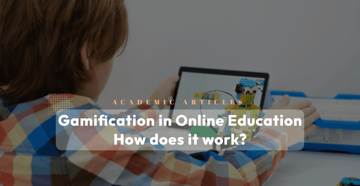 Gamification in Online Education - How does it work? - Education World Wide